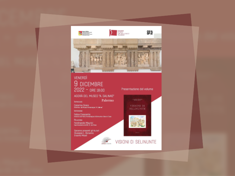 Immagine articolo: Palermo, oggi presentazione del libro “Visioni di Selinunte” (Lithos Editore) al Museo Archeologico Salinas Immagine articolo: Palermo, oggi presentazione del libro “Visioni di Selinunte” (Lithos Editore) al Museo Archeologico Salinas