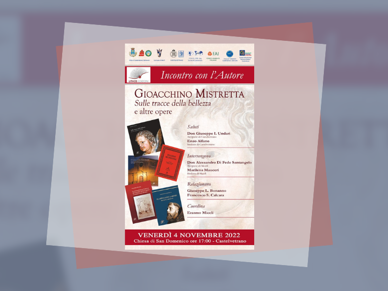 Immagine articolo: Castelvetrano, “Sulle Tracce della Bellezza e altre opere”. Incontro con Gioacchino Mistretta 4 novembre presso chiesa San Domenico Immagine articolo: Castelvetrano, “Sulle Tracce della Bellezza e altre opere”. Incontro con Gioacchino Mistretta 4 novembre presso chiesa San Domenico